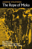 Copertina  The rope of moka : big-men and ceremonial exchange in Mount Hagen, New Guinea