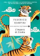 Copertina  L'impero di Cindia : Cina, India e dintorni: la superpotenza asiatica da tre miliardi e mezzo di persone