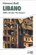 Copertina  Libano : dalla crisi alla \\Pax siriana\\ : una complessa pedina sullo schacchiere mediorientale