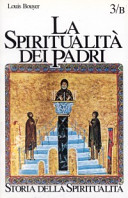 Copertina  La spiritualità dei padri: (3.-6. secolo) monachesimo antico e Padri