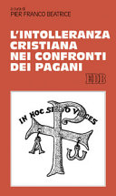 Copertina  L'intolleranza cristiana nei confronti dei pagani