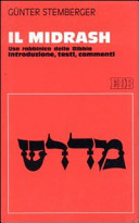 Copertina  Il Midrash : uso rabbinico della Bibbia : introduzione, testi, commenti