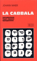 Copertina  La Cabbala : Introduzione, testi classici, spiegazione
