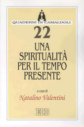 Copertina  Una spiritualità per il tempo presente