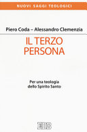 Copertina  Il Terzo persona : per una teologia dello Spirito Santo