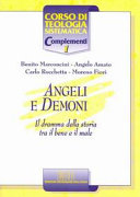 Copertina  Angeli e demoni : Il dramma della storia tra il bene e il male