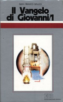Copertina  Il Vangelo di Giovanni : ciclo di conferenze tenute al Centro culturale S. Fedele di Milano