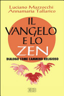 Copertina  Il Vangelo e lo zen : dialogo come cammino religioso