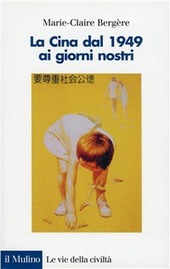 Copertina  La Cina dal 1949 ai giorni nostri