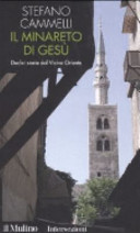 Copertina  Il minareto di Gesu : Dodici storie dal vicino Oriente