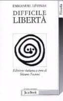 Copertina  Difficile libertà : Saggi sul giudaismo