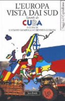 Copertina  L'Europa vista dai Sud : Sguardo da Cuba