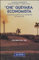 Copertina  \\Che\\ Guevara economista : Attualità del dibattito sulla transizione tra Cuba e URSS