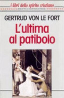 Copertina  L'ultima al patibolo ; e La figlia di Farinata ; La moglie di Pilato