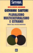 Copertina  Pluralismo, multiculturalismo e estranei : saggio sulla società multietnica