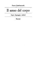 Copertina  Il senso del corpo : Segni, linguaggio, simboli