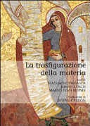 Copertina  La trasfigurazione della materia