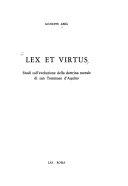 Copertina  Lex et virtus : studi sull'evoluzione della dottrina morale di san Tommaso d'Aquino