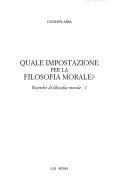 Copertina  Quale impostazione per la filosofia morale?