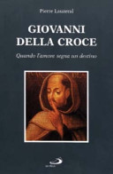 Copertina  Quando l'amore segna un destino : Giovanni della Croce