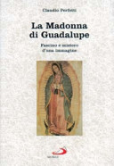 Copertina  Guadalupe. La tilma della Morenita