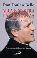 Copertina  Alla finestra la speranza : lettere di un vescovo