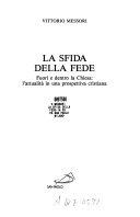 Copertina  La sfida della fede : fuori e dentro la Chiesa: l'attualità in una prospettiva cristiana
