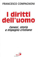 Copertina  I diritti dell'uomo : Genesi, storia e impegno cristiano