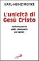 Copertina  L'unicità di Gesù Cristo nell'orizzonte della domanda sul senso