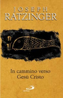 Copertina  In cammino verso Gesù Cristo