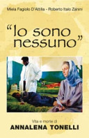 Copertina  \\Io sono nessuno\\ : Vita e morte di Annalena Tonelli