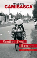 Copertina  Sentieri d'Asia illuminati : Lettere ai missionari