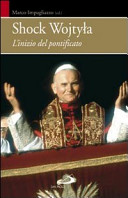 Copertina  Shock Wojtyla : l'inizio del pontificato 
