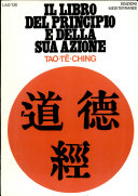 Copertina  Il libro del principio e della sua azione : Tao-Te-ching