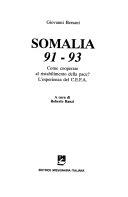 Copertina  Somalia 91-92 : come cooperare al ristabilimento della pace? : l'esperienza del C.E.F.A (Comitato europeo di formazione agraria)