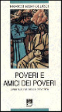 Copertina  Poveri e amici dei poveri : Spiritualità della povertà