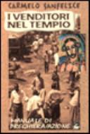 Copertina  I venditori nel tempio : Manuale di preghiera-azione