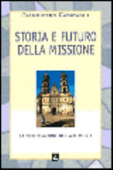 Copertina  Storia e futuro della missione : la purificazione della memoria