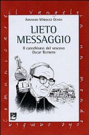 Copertina  Lieto messaggio :Il catechismo del vescovo Oscar Romero