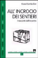 Copertina  All'incrocio dei sentieri : I racconti dell'incontro