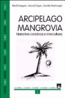 Copertina  Arcipelago mangrovia : Narrativa caraibica e intercultura