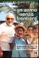 Copertina  Un uomo senza frontiere : Giovanni Zanotto missionario comboniano