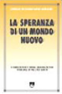Copertina  La speranza di un mondo nuovo : globalizzazione e nuova evangelizzazione in America Latina e nei Caraibi