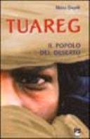 Copertina  Tuareg il popolo del deserto