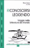Copertina  Ri/conoscersi leggendo : viaggio nelle letterature del mondo