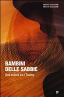 Copertina  Bambini delle sabbie : Una scuola tra i Tuareg