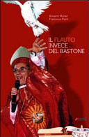 Copertina  Il flauto invece del bastone : vita di mons. Franco Masserdotti