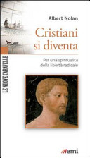 Copertina  Cristiani si diventa : per una spiritualità della libertà radicale