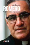 Copertina  Romero, martire di Cristo e degli oppressi