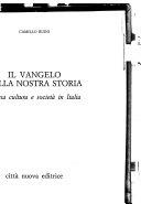 Copertina  Il vangelo nella nostra storia : chiesa cultura e società in Italia